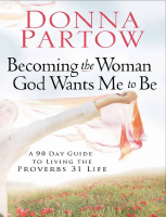 Becoming the Woman God Wants Me - Donna Partow-1.pdf